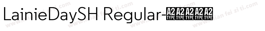 LainieDaySH Regular字体转换